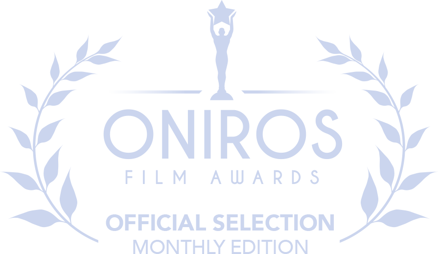 ONIROS FILM AWARDS OFFICIAL SELECTION MONTHLY EDITION