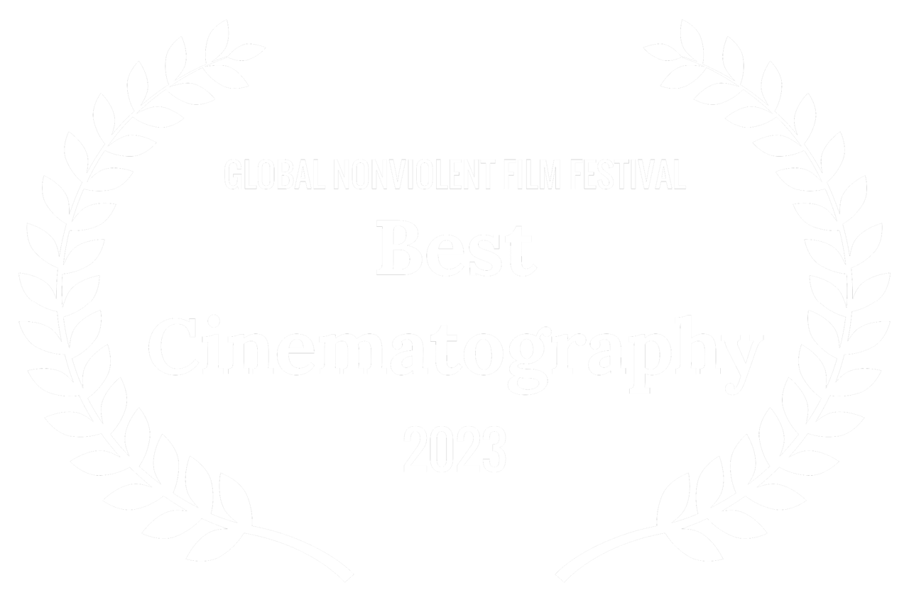 GLOBAL NONVIOLENT FILM FESTIVAL Best Cinematography 2023