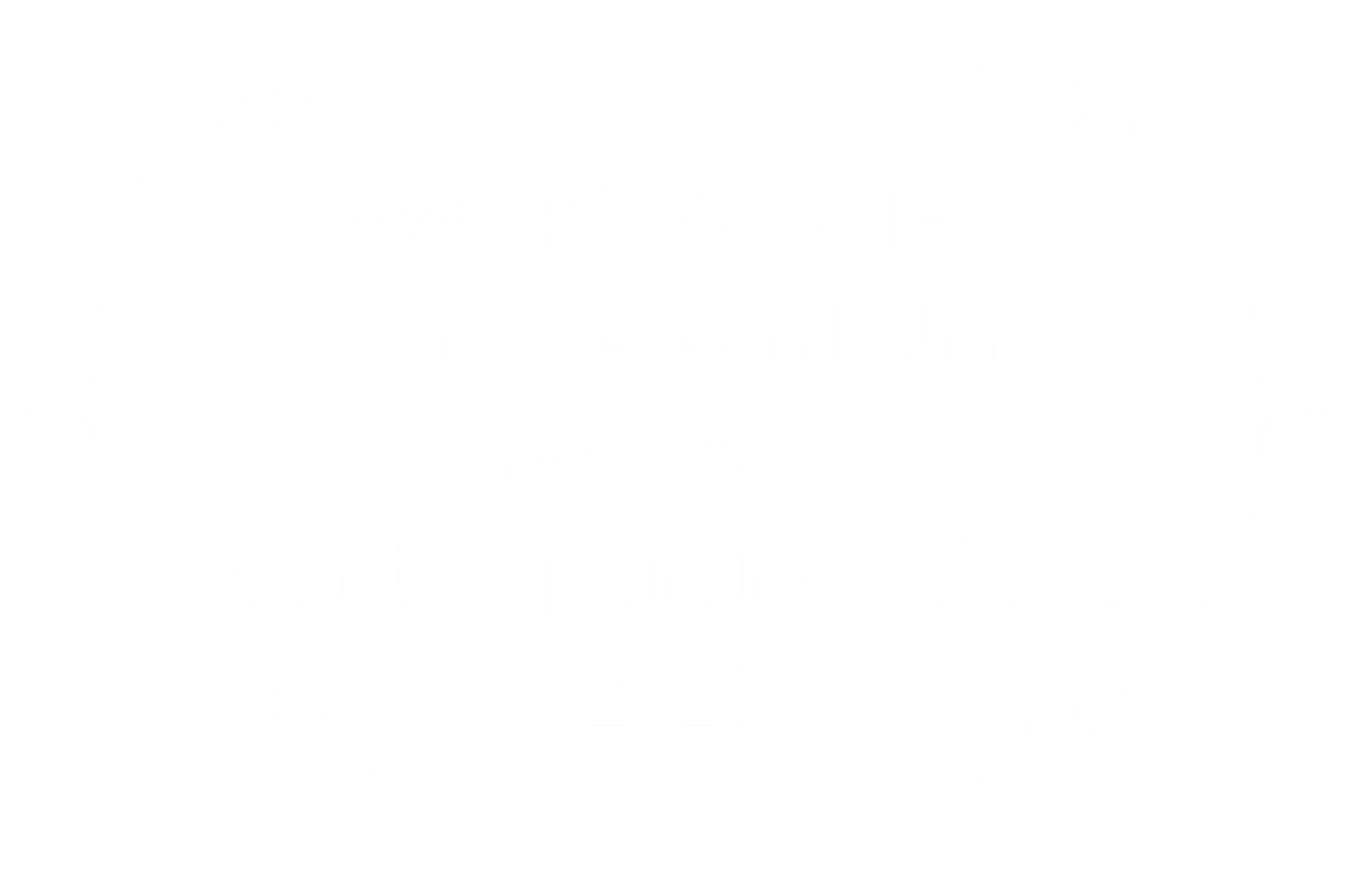 AWARD WINNER Chameleon Film Festival - Contemporary Visions 2023